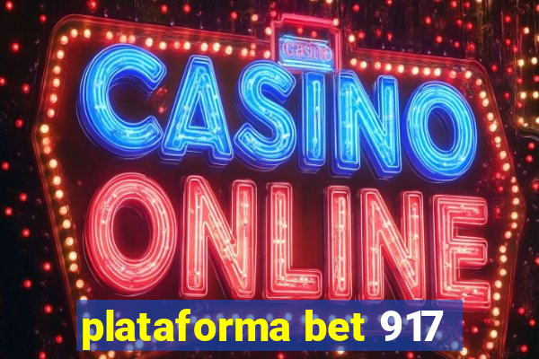 plataforma bet 917