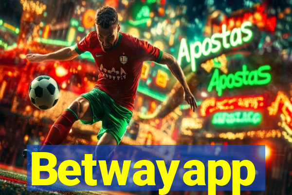 Betwayapp