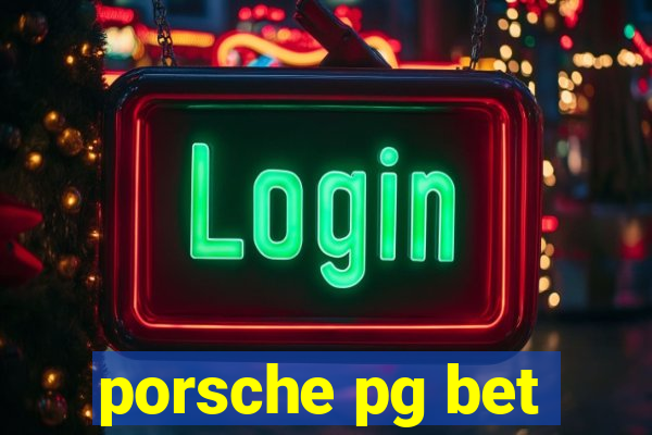 porsche pg bet