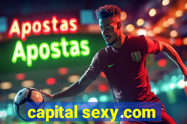 capital sexy.com