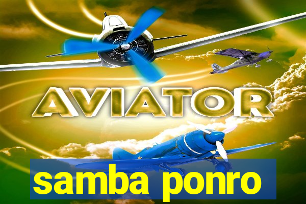 samba ponro