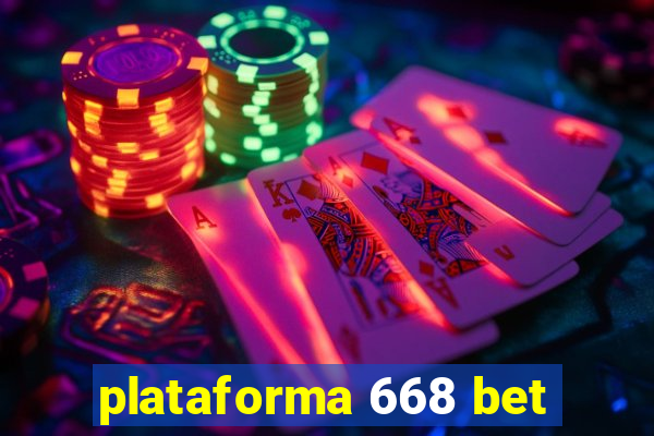 plataforma 668 bet