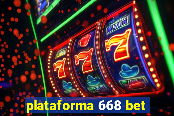 plataforma 668 bet