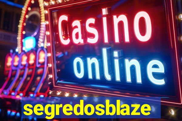 segredosblaze