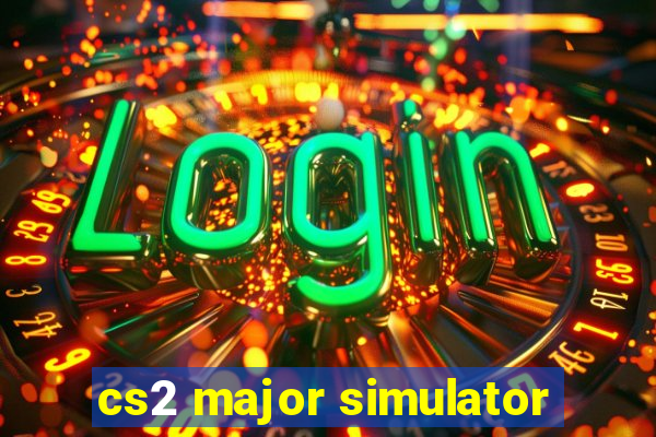 cs2 major simulator