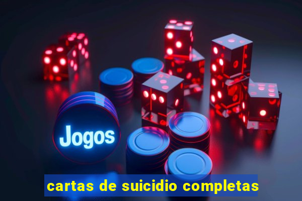 cartas de suicidio completas