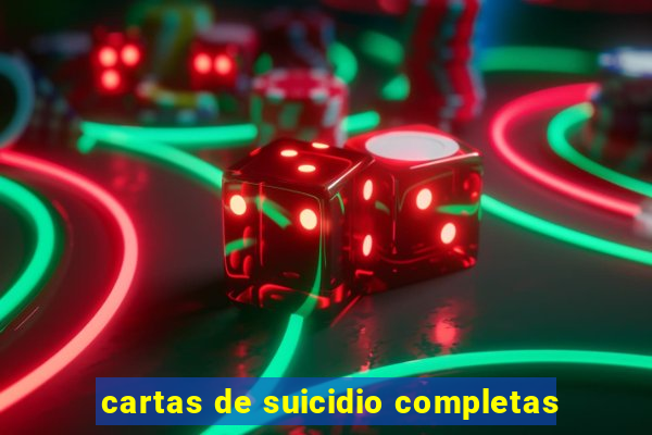 cartas de suicidio completas