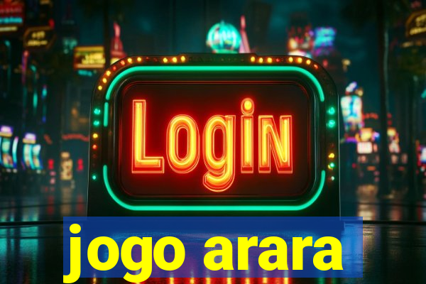 jogo arara