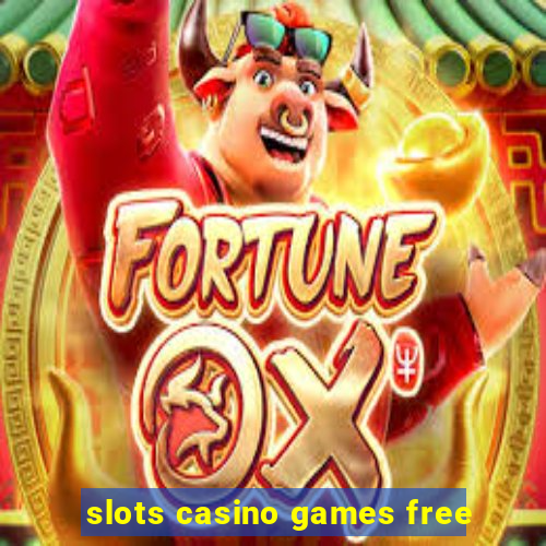 slots casino games free