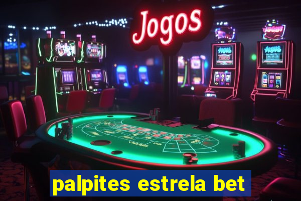 palpites estrela bet