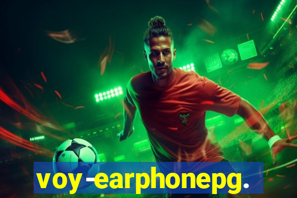 voy-earphonepg.com