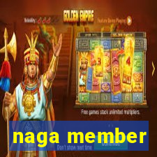 naga member