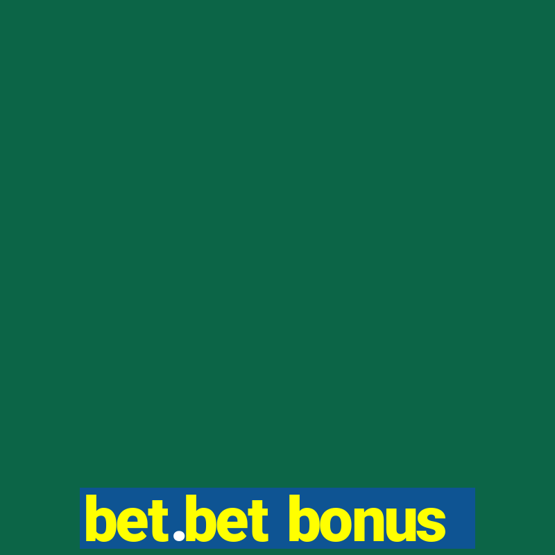 bet.bet bonus