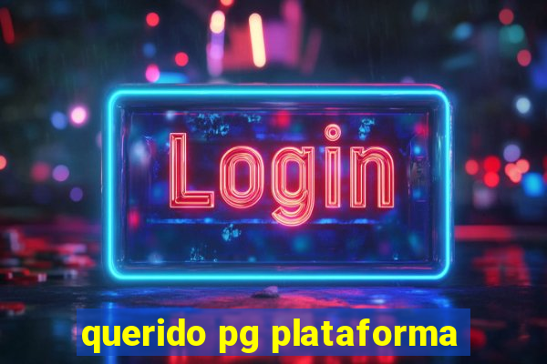 querido pg plataforma