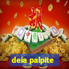 deia palpite