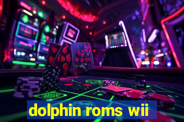 dolphin roms wii