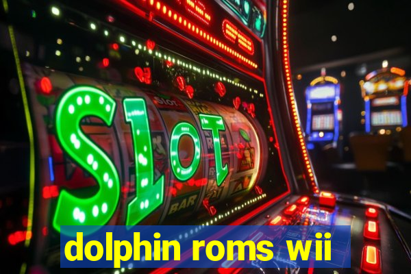 dolphin roms wii