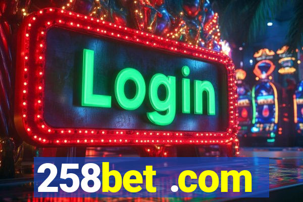 258bet .com