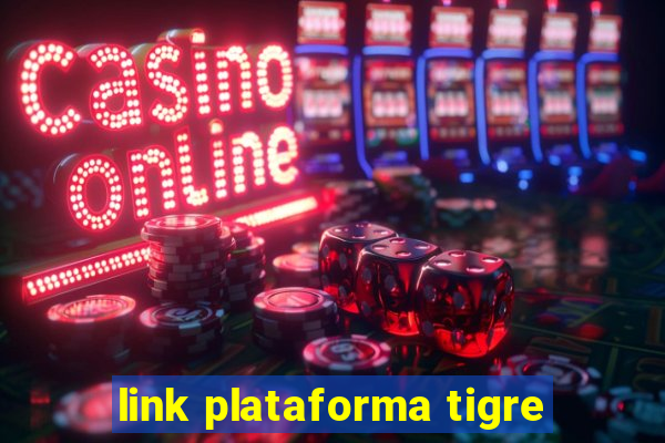 link plataforma tigre