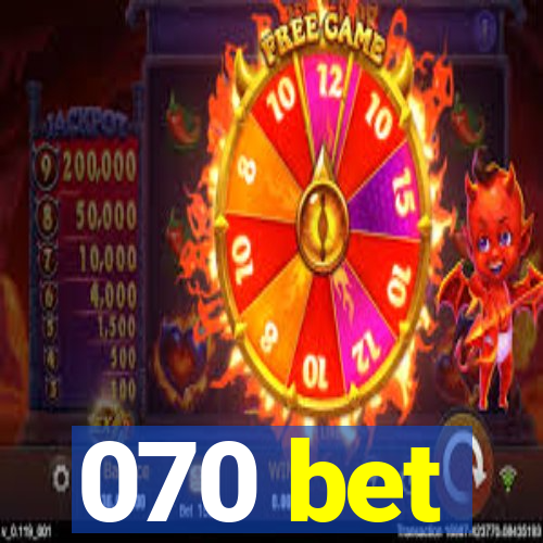 070 bet