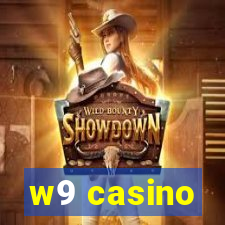 w9 casino