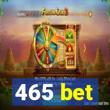 465 bet