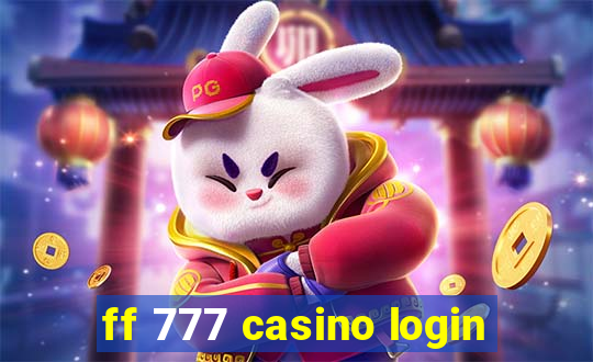 ff 777 casino login