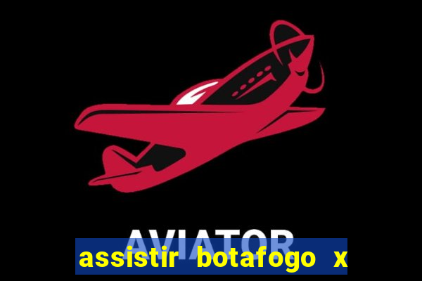 assistir botafogo x vitoria futemax