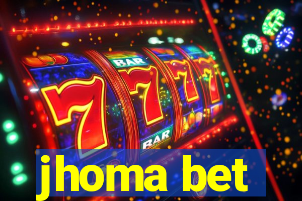 jhoma bet