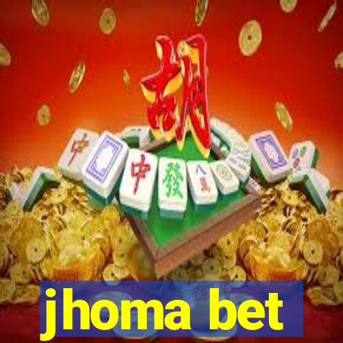 jhoma bet