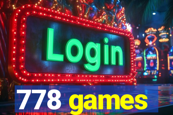 778 games