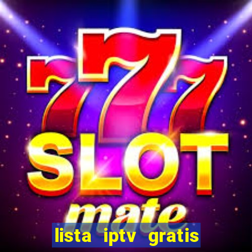 lista iptv gratis futebol ao vivo