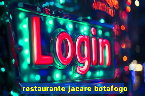 restaurante jacare botafogo