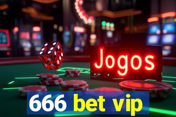 666 bet vip