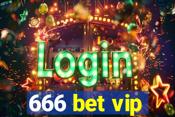 666 bet vip