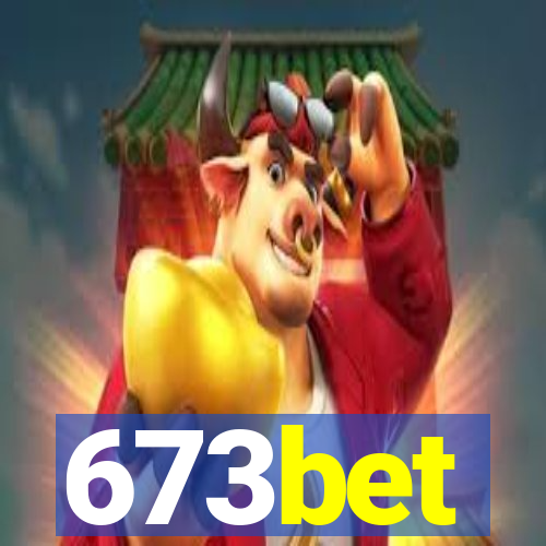 673bet