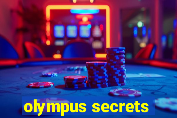 olympus secrets