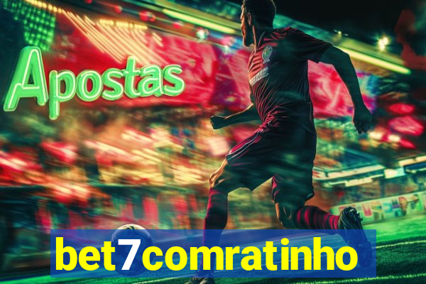 bet7comratinho