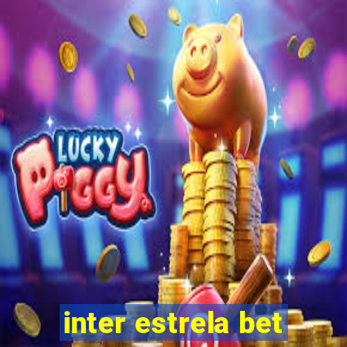 inter estrela bet