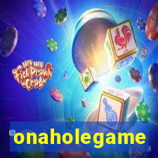 onaholegame