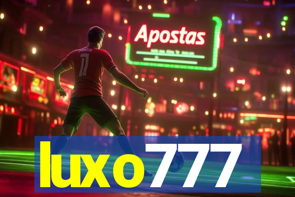 luxo777