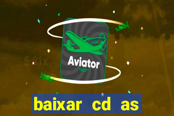 baixar cd as melhores de edson gomes