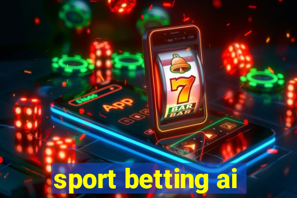 sport betting ai