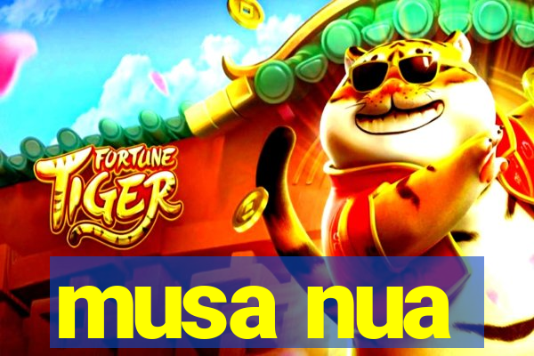 musa nua