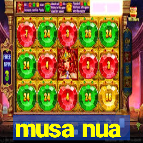 musa nua