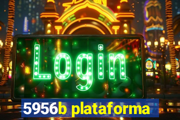 5956b plataforma