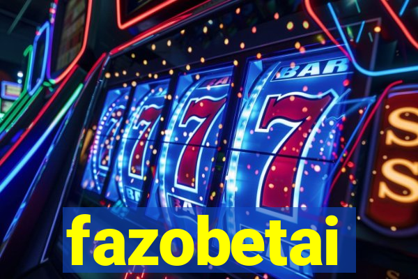 fazobetai