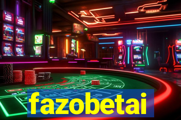 fazobetai