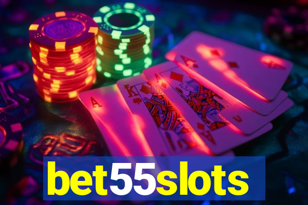 bet55slots