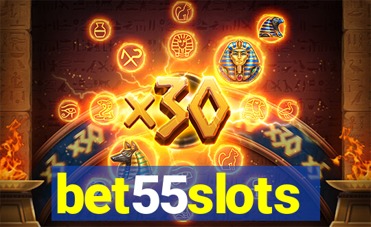 bet55slots